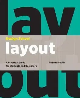 Dizajn, úžitkové umenie, móda Design School: Layout - Richard Poulin