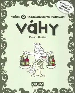 Astrológia, horoskopy, snáre Váhy vašich 12 neodolatelných vlastností