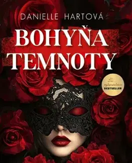 Slovenská beletria Bohyňa temnoty - Danielle Hartová