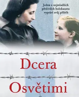 Romantická beletria Dcera Osvětimi - Malcolm Brabant
