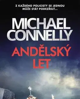 Detektívky, trilery, horory Andělský let - Michael Connelly