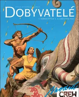 Komiksy Modrá CREW 19: Dobyvatelé 1+2 - Sylvain Runberg,Francois Miville-Deschenes