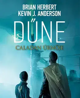 Sci-fi a fantasy Dűne – Caladan úrnője - Herbert Brian,Kevin J. Anderson