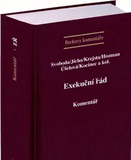 Právo ČR Exekuční řád - Komentář - Kolektív autorov