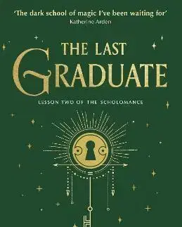 Sci-fi a fantasy The Last Graduate - Naomi Noviková