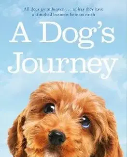 Cudzojazyčná literatúra A Dog's Journey - W. Bruce Cameron