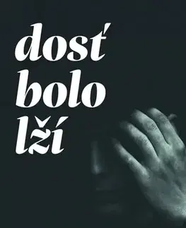 Romantická beletria Dosť bolo lží - Philippe Besson