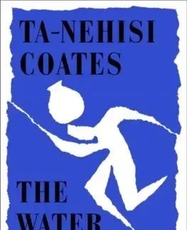 Cudzojazyčná literatúra The Water Dancer - Coates Ta-Nehisi