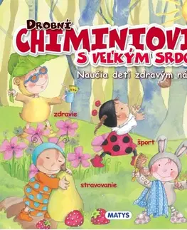 Rozprávky Drobní Chiminiovia s veľkým srdcom