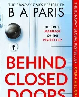 Detektívky, trilery, horory Behind Closed Doors - B. A. Paris