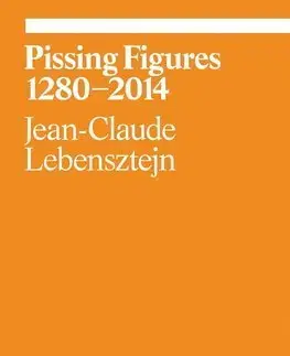 Umenie - ostatné Pissing Figures 1280 - 2014 - Jean-Claude Lenbensztejn,Jeff Nagy