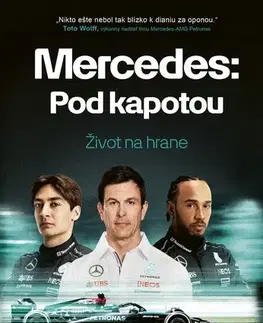 F1, automobilové preteky Mercedes: Pod kapotou - Matt Whyman,Lucia Richterová