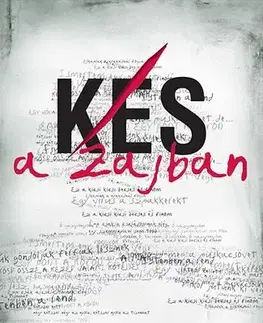 Beletria - ostatné Kés a Zajban - Patrick Ness