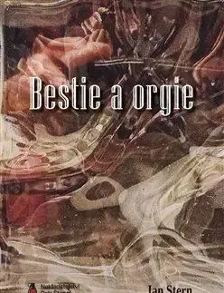 Filozofia Bestie a orgie - Jan Stern