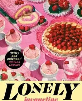 Svetová beletria Lonely Mouth - Jacqueline Maley