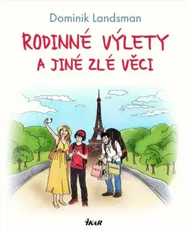 Humor a satira Rodinné výlety a jiné zlé věci - Dominik Landsman