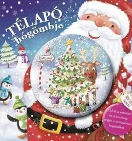 Rozprávky Csillogó mesevilág - Télapó hógömbje