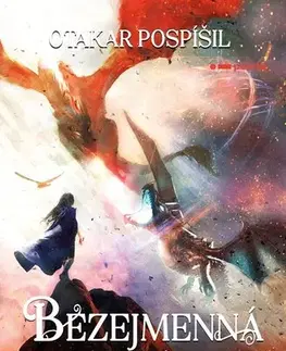 Sci-fi a fantasy Bezejmenná 1: Cesta - Otakar Pospíšil