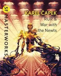 Cudzojazyčná literatúra RUR & War with the Newts - Karel Čapek