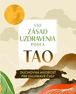 Východné náboženstvá Sto zásad uzdravenia podľa Tao - Gregory Ripley