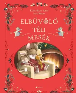 Rozprávky Elbűvölő téli mesék - Karine-Marie Amiot,Julie Mellan