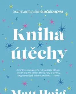 Psychiatria a psychológia Kniha útěchy - Matt Haig