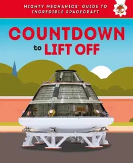 Encyklopédie pre deti a mládež - ostatné Countdown to Lift Off - John Allan