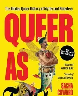 Sociológia, etnológia Queer as folklore - Sacha Coward