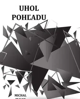 Detektívky, trilery, horory Uhol pohľadu - Michal Majan