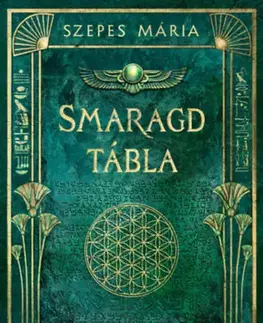 Ezoterika - ostatné Smaragdtábla - Mária Szepes