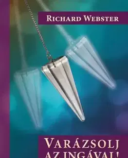 Duchovný rozvoj Varázsolj az ingával - Richard Webster