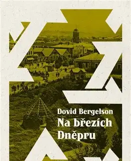 Romantická beletria Na březích Dněpru - Dovid Bergelson