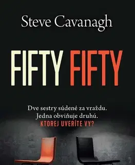 Detektívky, trilery, horory Fifty-Fifty (slovenský jazyk) - Steve Cavanagh