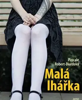 Detektívky, trilery, horory Malá lhářka - Pascale Robert-Diard