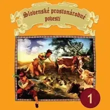 Rozprávky Via Productions Slovenské prostonárodné povesti 1