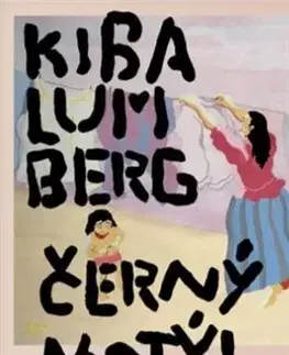 Umenie Černý motýl - Kiba Lumberg
