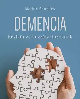 Medicína - ostatné Demencia - Marion Ponelies