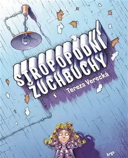 Pre deti a mládež - ostatné Stropopodní žuchbuchy - Tereza Verecká