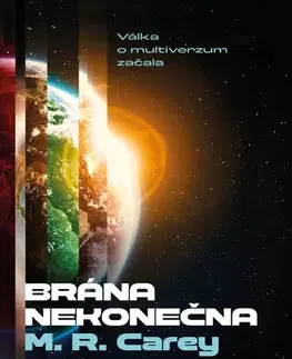 Sci-fi a fantasy Brána nekonečna - R. M. Carey