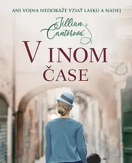 Historické romány V inom čase - Jillian Cantorová