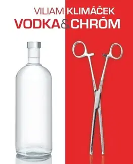 Sci-fi a fantasy Vodka a chróm - Viliam Klimáček