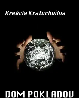 Detektívky, trilery, horory Dom pokladov - Kreácia Kratochvílna