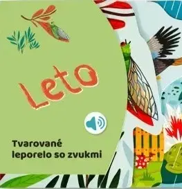 Leporelá, krabičky, puzzle knihy Tvarované leporelo so zvukmi - Leto
