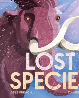 Encyklopédie pre deti a mládež - ostatné Lost Species - Jess