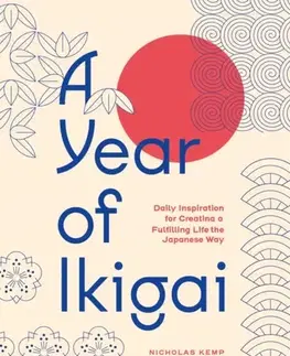 Filozofia A Year of Ikigai - Nicholas Kemp