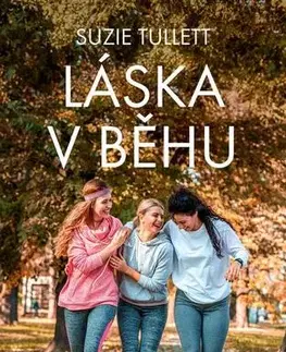 Romantická beletria Láska v běhu - Suzie Tullett