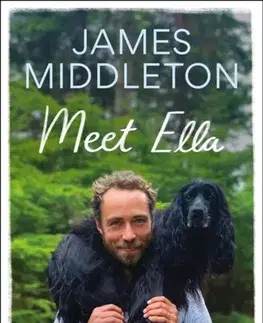 Biografie - Životopisy Meet Ella - James Middleton