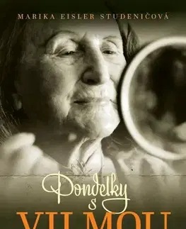 Osobnosti Pondelky s Vilmou - Marika Eisler Studeničová