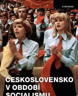 Slovenské a české dejiny Československo v období socialismu 1945-1989, 3. vydání - Jan Rychlik