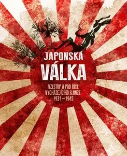 Svetové dejiny, dejiny štátov Japonská válka - Aleš Skřivan